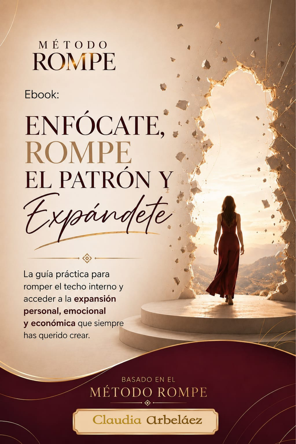 Ebook Enfócate, Rompe el Patrón y Expándete